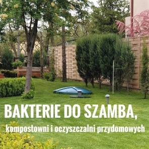 Szamba i oczyszczalnie ścieków- udrażnianie i neutralizacja odorów